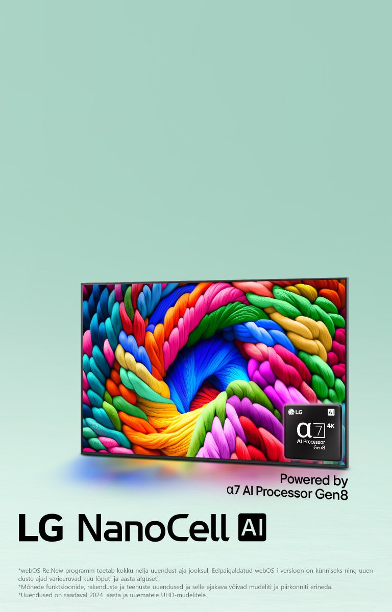 LG NanoCell TV teler on kergelt vasakule suunatud ja sellel kuvatakse värvilisi niidikesi. Gen8 alpha 7 AI-protsessori logo kuvatakse teleriekraani paremas alanurgas. Taustaks on helesinise gradient. Näha on ka tekst „võimaldab Gen8 alpha 7 AI-protsessor“.